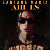 Ahí Es - Single - Santana Maria