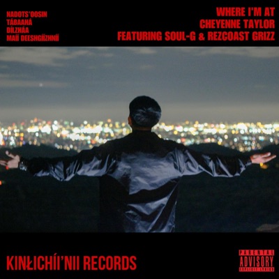 WHERE I'M AT (feat. Soul-G & Rezcoast Grizz) - Single