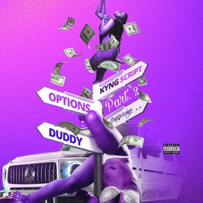 Options, Pt. 2 (feat. DuddyThaMack) - Single