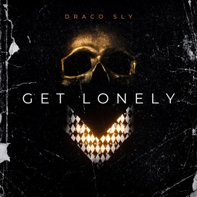Get Lonely - Single