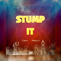 STUMP IT (feat. Detty K) - Single - J Bert