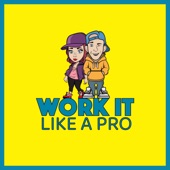 Work It Like a Pro artwork