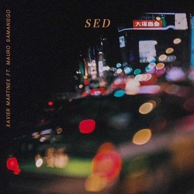 Sed (feat. Mauro Samaniego) - Single