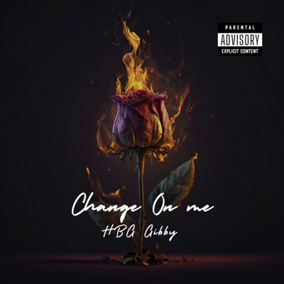 Change On Me - Single