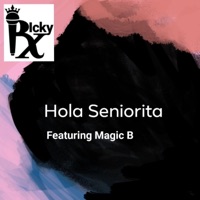 Hola Seniorita - Single - Ricky RX