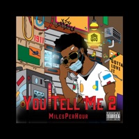 You Tell Me 2 - EP - MilesPerHour