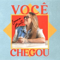 Você Chegou - Single - Luana Berti