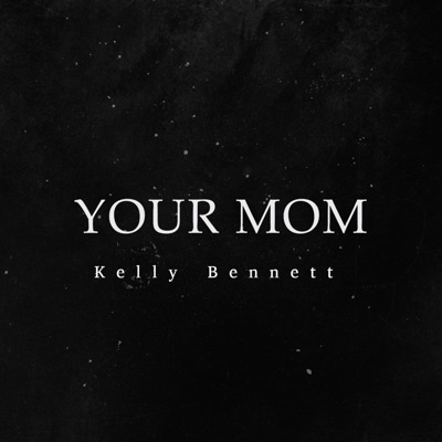 Your Mom - Single