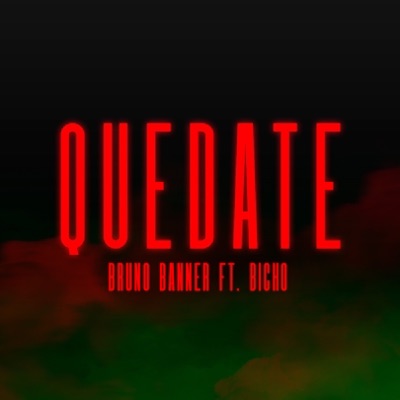 Quedate (feat. Bicho) - Single