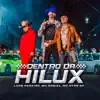 Luan Pereira, Mc Daniel & MC Ryan SP - DENTRO DA HILUX