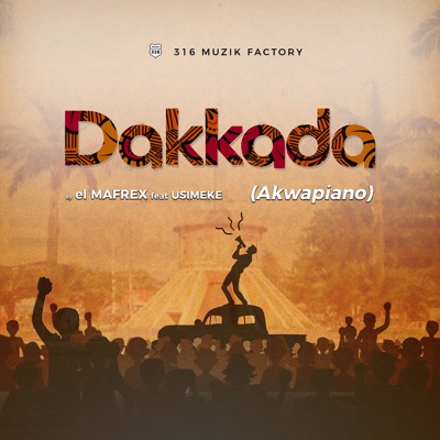 Dakkada (Amapiano) - Single [feat. Usimeke] - Single