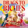 Drags to Riches: The Unauthorized Brooke Lynn Hytes Rusical - EP - The Cast of Canada's Drag Race