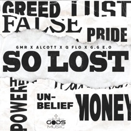 So Lost (feat. Alcott, Q-Flo & G.G.E.O) Gods Music