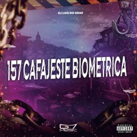 157 Cafajeste Biometrica - Single - Dj luis do grau
