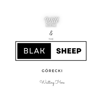 Will Alleyne & the Blaksheep - Single