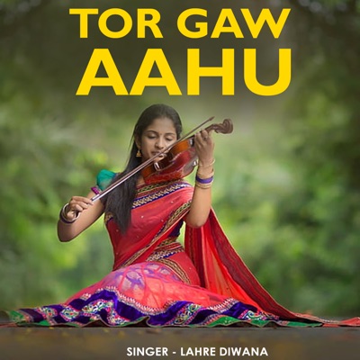 Tor Gaw Aahu - Single