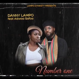 Number One (feat. A J Safoa) Danny Lampo