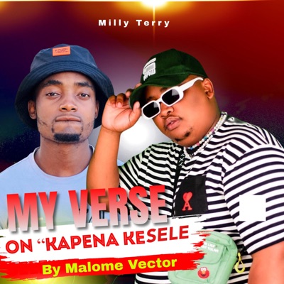 My verse on KAPENA KE SELE BY VECTOR - Single