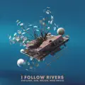 I Follow Rivers