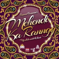 Raymond Ramnarine - Mehendi Ka Ranngg: My Whole World & Heart