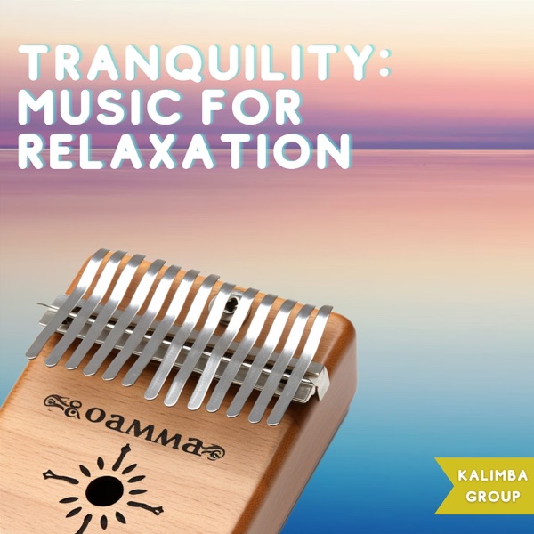 Tranquility: Music for Relaxation