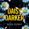 Daisy Darker - Alice Feeney