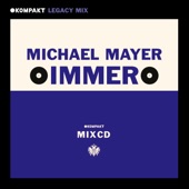 Michael Mayer - Adriano (Michael Mayer Mix) [Mixed]