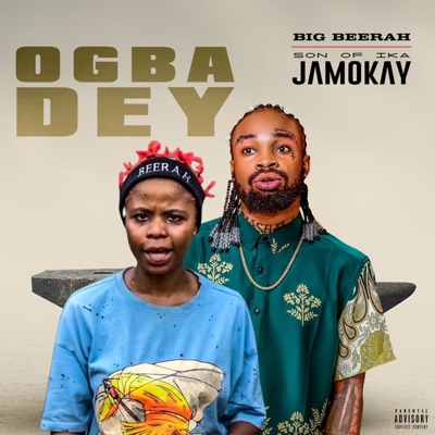 Ogba Dey (feat. Son of Ika) - Single