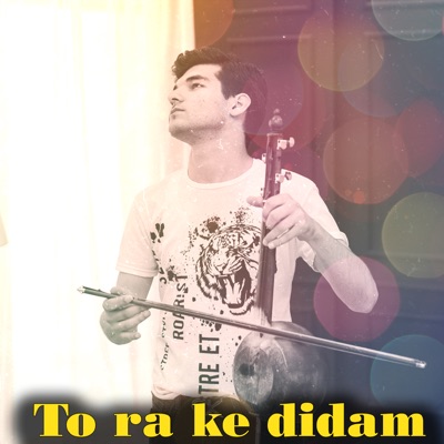 To ra ke didam (Extended Version)