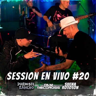 Session en Vivo #20 - Suena Rototon (En Vivo)