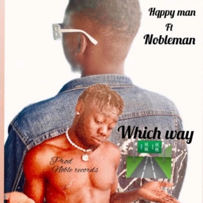 WHICH WAY (feat. Happy man) - Single