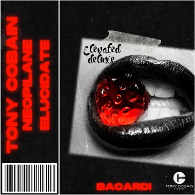 Bacardi (feat. Neopilane & Elucidate) - Single