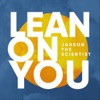 Lean on You - Single