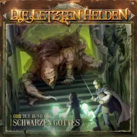 Der Bund des schwarzen Gottes: Die Letzten Helden 15.7
