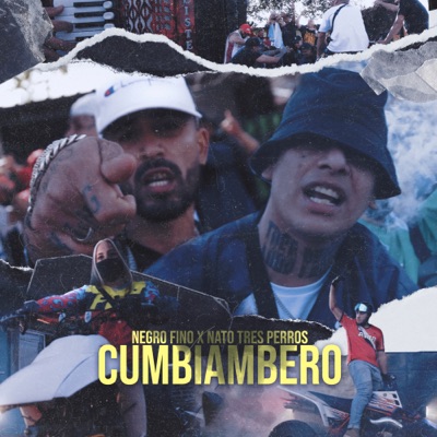 Cumbiambero (feat. Nato Tres Perros) - Single