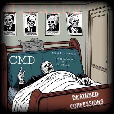 Deathbed Confessions (feat. Chill of Bbent & Papoose) - Single