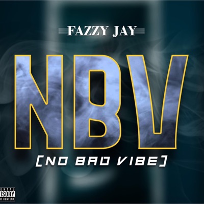 No Bad vibes (NBV) - Single