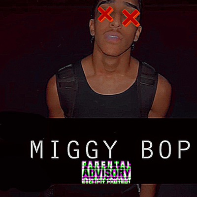 Miggy Bop - Single