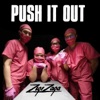 Push It Out - Single