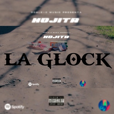 La Glock (feat. Hojita) - Single