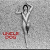 Uncle Dog - EP