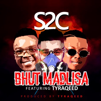 Bhut' Madlisa (Radio Edit) [feat. Tyraqeed] - Single