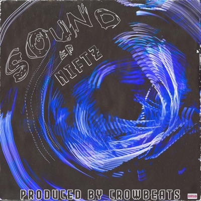 Sound (feat. CrowBeats.) - EP