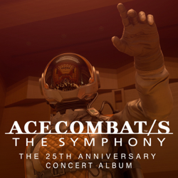 Ace Combat/s the Symphony 25th Anniversary Concert Album - ACE COMBAT 25th anniversary AIR TACTICAL ORCHESTRA, PROJECT ACES &amp; Bandai Namco Game Music Cover Art