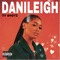 DaniLeigh - Ty Shotz lyrics