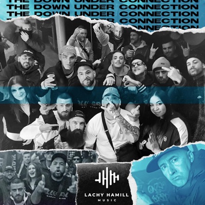 The Down Under Connection (feat. Vanguard, Viliani, Ciecmate, Erik Devine, Phinix Luton, Brutal, Damian Illic, Omega Man, Aerows, Nost, Bias B & Greeley) - Single