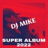 DJ MIKE - To Thimasai
