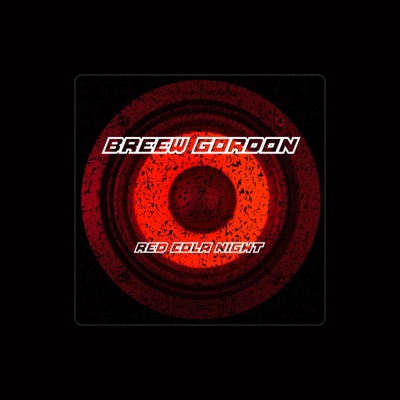 Listen to Breew Gordon, watch music videos, read bio, see tour dates & more!