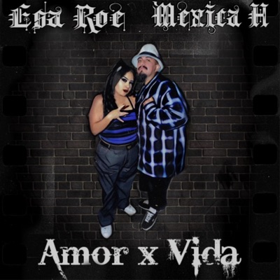 Amor X Vida (feat. Mexica H) - Single