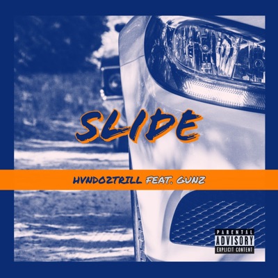 Slide (feat. Gunz) - Single